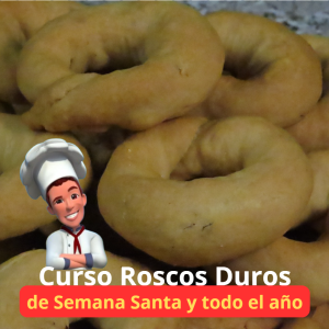 Curso Roscos Duros de Semana Santa,se recomienda junto con pestiños,mejor binomio de ventas.